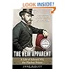 The Heir Apparent: A Life of Edward VII, the Playboy Prince