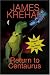 Book Return to Centaurus: A Sequel to The Third Star