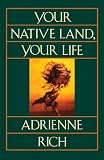 Your Native Land, Your Life