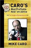 Caro's Most Profitable Hold'em Advice