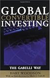 Global Convertible Investing: The Gabelli Way