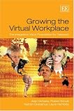 Growing the Virtual Workplace: The Integrative Value Proposition for Telework
