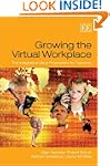 Growing the Virtual Workplace: The In...