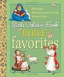 Little Golden Book Bible Favorites (Little Golden Book Favorites)