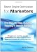 Search Engine Optimization for Marketers: The Step-by-Step Guide to Ranking in Search Engines