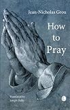 How to Pray (N/A)