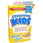 Consuming Kids: Protecting Our Children from the Onslaught of Marketing & Advertising