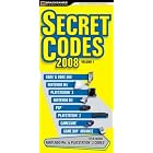 Secret Codes 2008 (Cheat Code Overload) by BradyGames