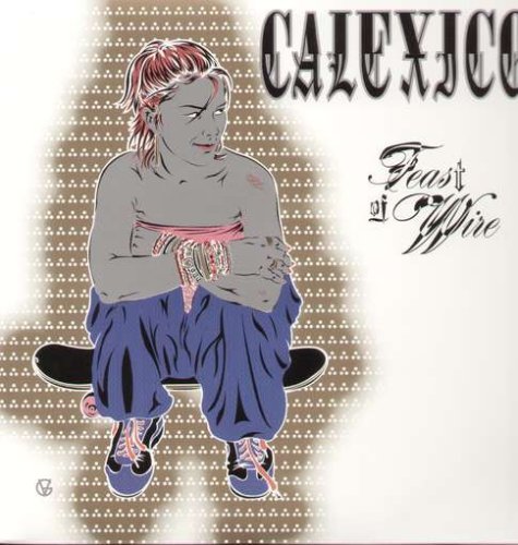 Feast of Wire [Vinyl]