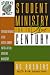 Student Ministry for the 21st Century