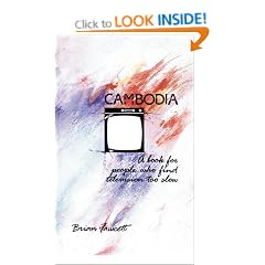 Cambodia: A Book for People Who Find Television Too Slow