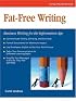 Crisp: Fat-Free Writing: Business Writing for the Information Age (Crisp Fifty-Minute Book)