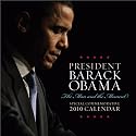 2010 Barack Obama wall calendar: The Man and the Moment