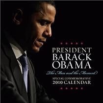 2010 Barack Obama wall calendar: The Man and the Moment