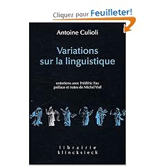 Variations sur la linguistique : Entretiens avec Fr�d�ric Fau