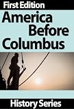 Produkt-Bild: America Before Columbus - History Series - Book One