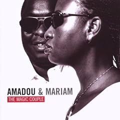 Amadou & Mariam-the Magic Couple