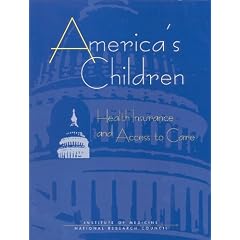 America's Children: Health Insurance and Access to Care