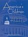 America's Children: Health Insurance and Access to Care