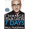 Change Your Life in Seven Days (Includes Free CD & DVD)