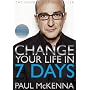 Change Your Life in Seven Days (Includes Free CD & DVD)