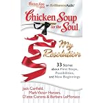 Chicken Soup for the Soul: My Resolution - 33 Stories about First Steps, Possibilities, and New Beginnings | Jack Canfield,Mark Victor Hansen,D'ette Corona,Barbara LoMonaco