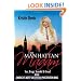The Manhattan Madam: Sex, Drugs, Scandal And Greed Inside America's Most Successful Prostitution Ring