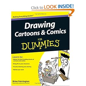 Drawing Cartoons and Comics For Dummies - Brian Fairrington