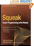 Squeak: Learn Programming with Robots