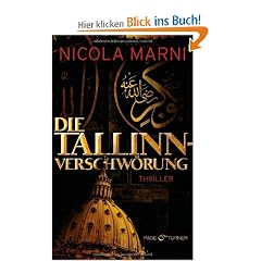 Die Tallinn-Verschw�rung: Thriller