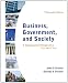 Business, Government, and Society: A Managerial Perspective Business, Government, and Society: A Managerial Perspective