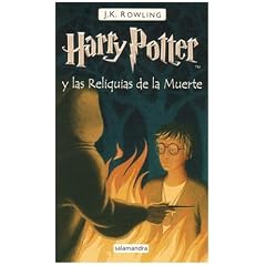 Harry Potter y las Reliquias de la Muerte = Harry Potter & the Deathly Hallows (Harry Potter)