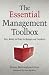 The Essential Management Toolbox: Tools, Models and Notes for Managers and Consultants The Essential Management Toolbox: Tools, Models and Notes for Managers and Consultants