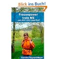 Frauenpower trotz MS: ...aus dem Leben gegriffen!
