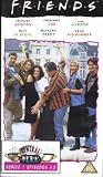 Friends (Series 1, Episodes 5-8: One VHS)