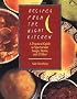 Recipes from the Night Kitchen: A Practical Guide to Spectacular Soups, Stews, and Chilies