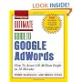 Ultimate Guide to Google AdWords: How to Access 100 Million People in 10 Minutes