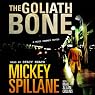The Goliath Bone: A Mike Hammer Novel