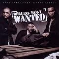 Berlins Most Wanted