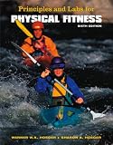 Principles and Labs for Physical Fitness (with Personal Daily Log)