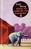 Komm, ich erz&auml;hl dir eine Geschichte (Fischer Taschenbibliothek) - Jorge Bucay
