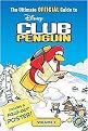 The Ultimate Official Guide to Club Penguin (Disney's Club Penguin) (Volume 1) (Package)