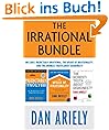 The Irrational Bundle: Predictably Irrational, The Upside of Irrationality, and The Honest Truth About Dishonesty (eBook Bundle)