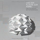 Von der Fl&auml;che zur Form: Falttechniken im Papierdesign - Paul Jackson