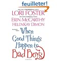When Good Things Happen to Bad Boys
