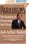 Paradigms: The Business of Discovering the Future