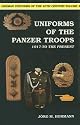 German Uniforms of the Twentieth Century - Uniforms of the Panzer Troops 1917 to the Present (German Uniforms of the 20th Century)