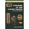 German Uniforms of the Twentieth Century - Uniforms of the Panzer  Troops 1917 to the Present (German Uniforms of the 20th Century)