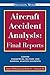 Aircraft Accident Analysis: Final Reports