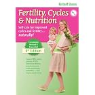 Fertility, Cycles and Nutrition 4th Edition by Marilyn M. Shannon and The Couple to Couple League